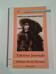 Tahitian Journals: In Search of Taata Mata