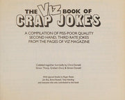 The Viz Book of Crap Jokes: A Pitiful Array of Poor Quality Jokes from the pages of Viz