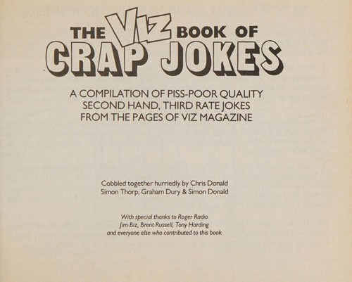 The Viz Book of Crap Jokes: A Pitiful Array of Poor Quality Jokes from the pages of Viz