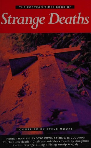 "Fortean Times" Book of Strange Deaths