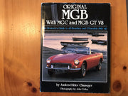 Original MGB: With MGC and MGB GT V8. The Restorer's Guide to all Roadster & GT models 1962-1980. (Original S.)