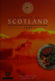Guide to Good Eating in Scotland (A Taste of Scotland)