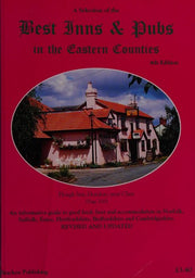 A Selection of the Best Inns and Pubs in the Eastern Counties (Best Inns & Pubs Guides)