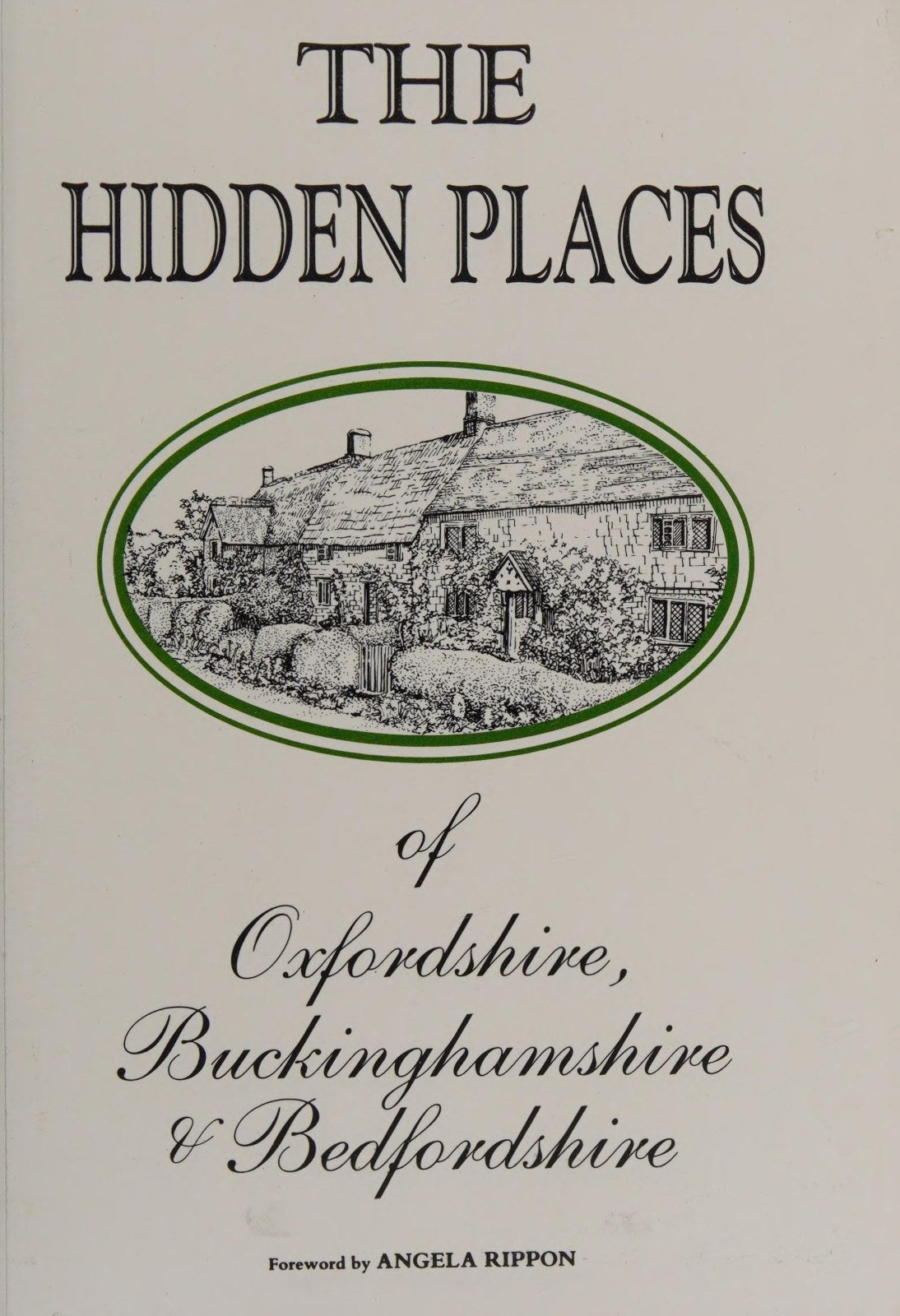 Hidden Places of Oxfordshire, Buckinghamshire and Bedfordshire