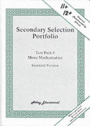 More Mathematics Practice Papers (Standard Version) (Test Pack 8) (Secondary Selection Portfolio)