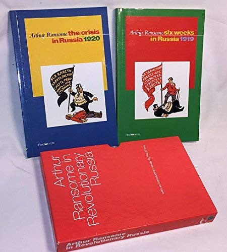 Arthur Ransome In Revolutionary Russia Boxed Set