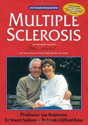 Multiple Sclerosis: The at Your Fingertips Guide