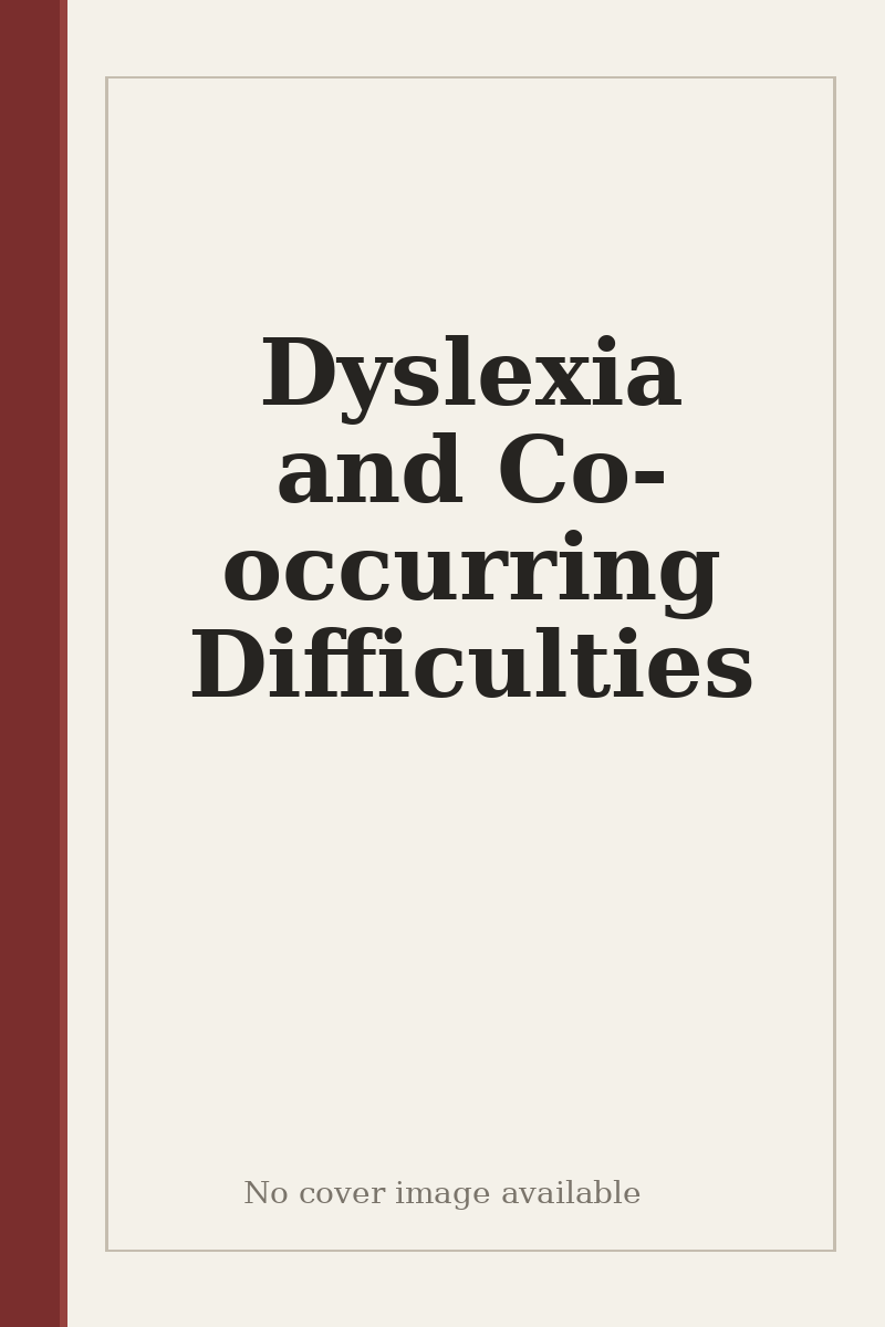 Dyslexia and Co-occurring Difficulties - no cover image available