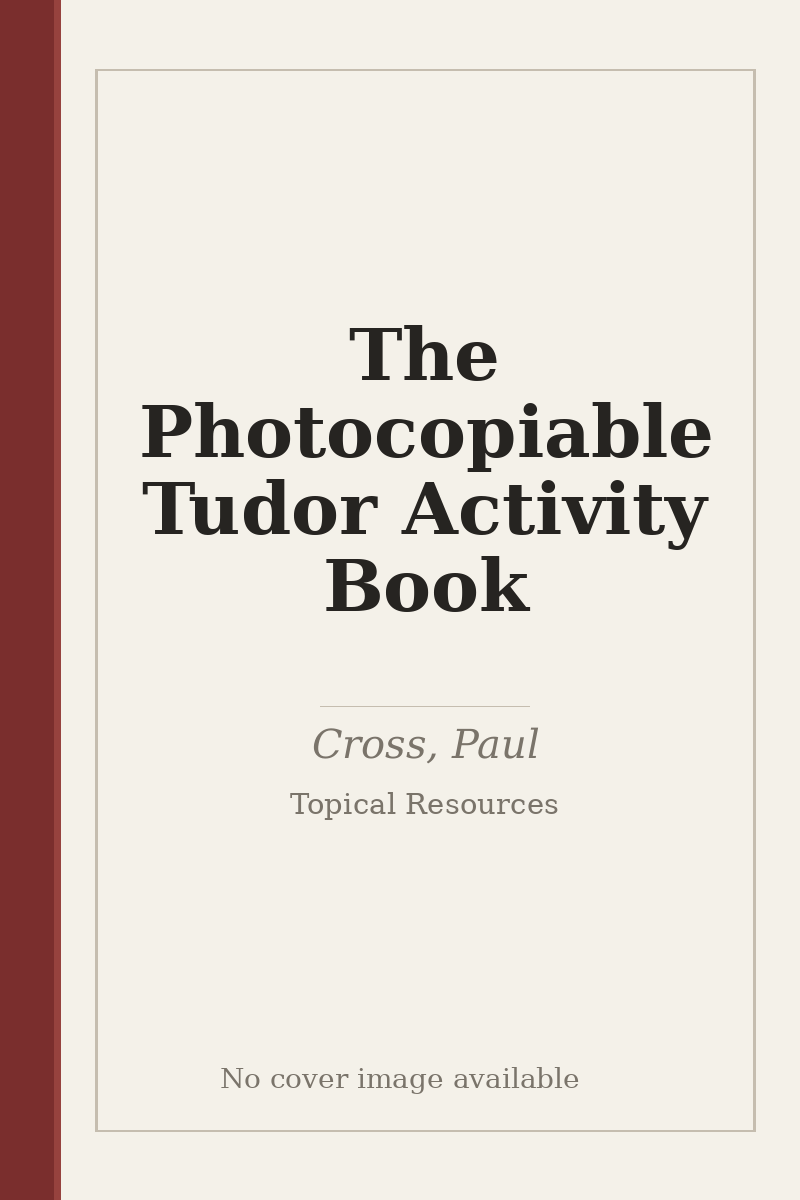 The Photocopiable Tudor Activity Book - no cover image available