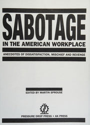 Sabotage in the American Workplace