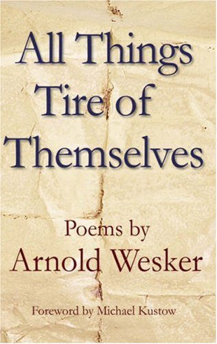 All Things Tire of Themselves