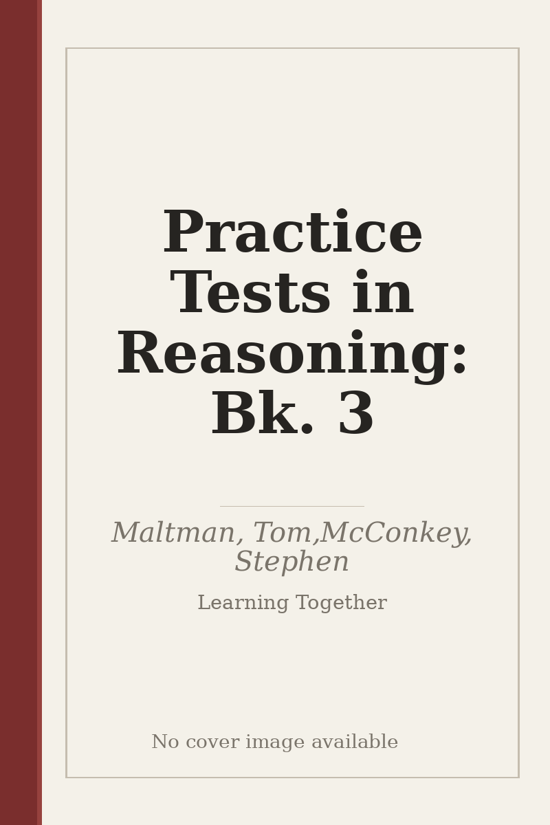 Practice Tests in Reasoning: Bk. 3 - no cover image available