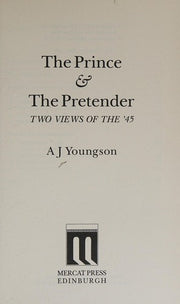 The Prince and the Pretender: Two Views of the '45