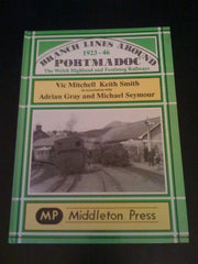 Branch Lines Around Portmadoc, 1923-46