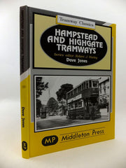 Hampstead and Highgate Tramways (Tramways Classics)