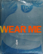 Wear Me: Fashion and Graphics Interaction