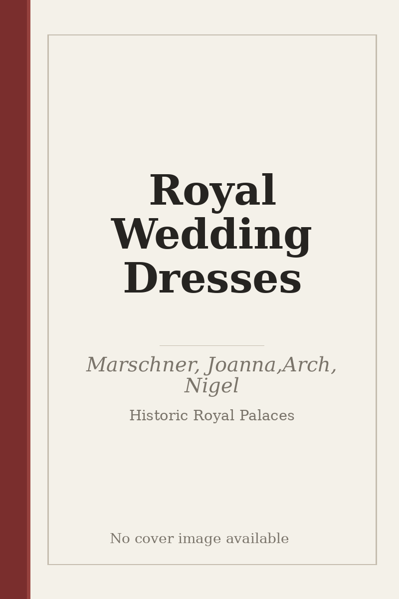 Royal Wedding Dresses - no cover image available