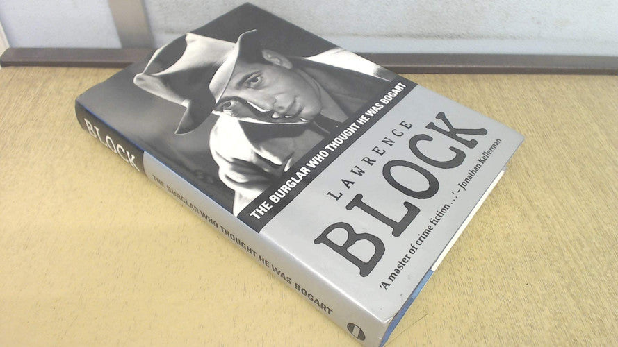 Burglar Who Thought He Was Bogart (Bernie Rhodenbarr Mystery)