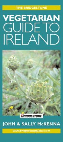 The Bridgestone Vegetarian's Guide to Ireland