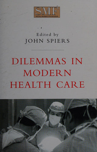 Dilemmas in Modern Health Care