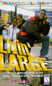 Livin' Large: Drummond Hill Crew Series