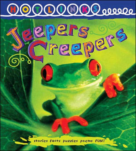 JEEPERS CREEPERS - HOTLINKS LEVEL 13 BOOK BANDED GUIDED READING (Hotlinks Series)
