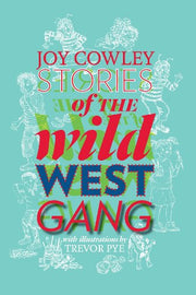 The Wild West Gang collection