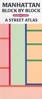 Manhattan Block by Block: A Street Atlas