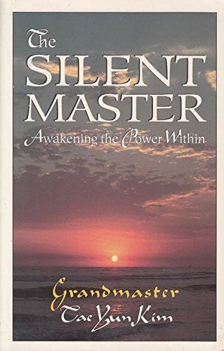 The Silent Master: Awakening the Power within
