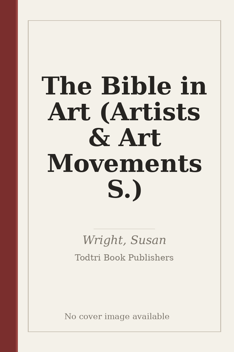 The Bible in Art (Artists & Art Movements S.) - no cover image available