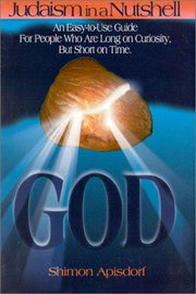God: Judaism in a Nutshell