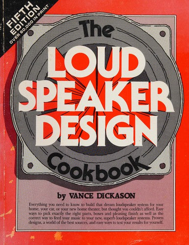 Loudspeaker Design Cookbook
