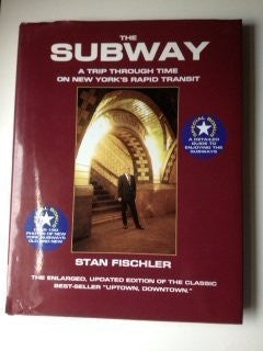 The Subway: A Trip Through Time on New York's Rapid Transit