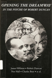 The Robert Duncan Issue (No.59): A Journal of Archetype and Culture (Spring: A Journal of Archetype and Culture)
