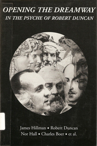 The Robert Duncan Issue (No.59): A Journal of Archetype and Culture (Spring: A Journal of Archetype and Culture)