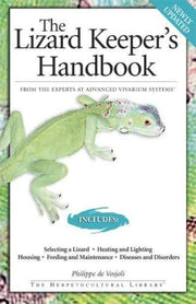 The Lizard Keeper's Handbook (Herpetocultual Library)