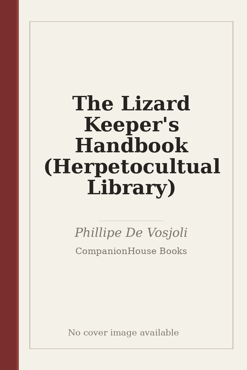 The Lizard Keeper's Handbook (Herpetocultual Library) - no cover image available