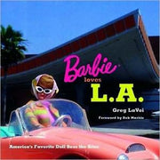 Barbie Loves L.a: America's Favorite Doll Sees the Sites