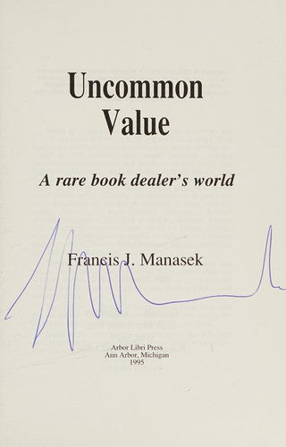 Uncommon Value: A Rare Book Dealer's World