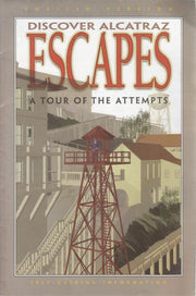 Discover Alcatraz Escapes