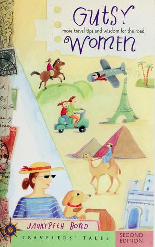 Gutsy Women: More Travel Tips and Wisdom for the Road: No.2 (Women's titles)