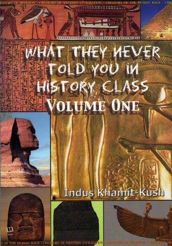 What They Never Told You in History Class: 1