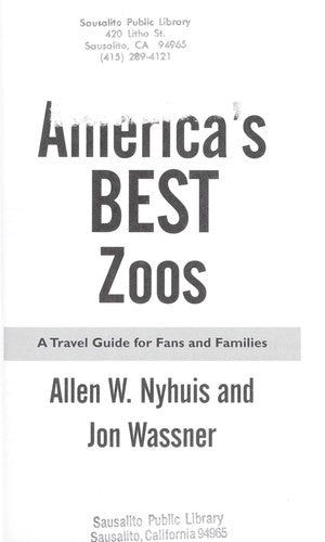 America's Best Zoos: A Travel Guide for Fans and Families