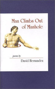 Man Climbs Out of Manhole