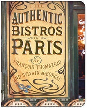 The Authentic Bistros Of Paris