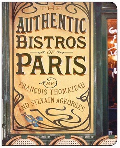The Authentic Bistros Of Paris