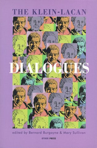 The Klein-Lacan Dialogues
