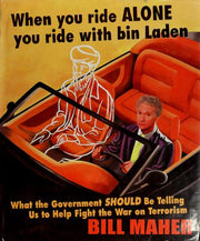 When You Ride Alone You Ride With Bin Laden: What the Government Should Be Telling Us to Help Fight the War on Terrorism