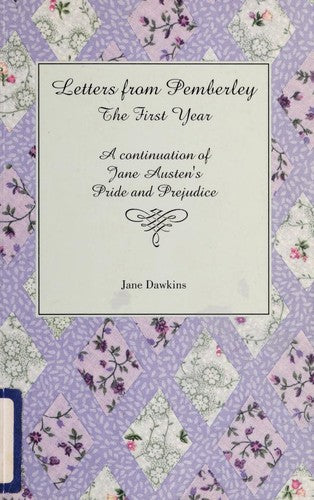 Letters from Pemberley: the First Year