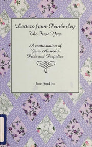 Letters from Pemberley: the First Year